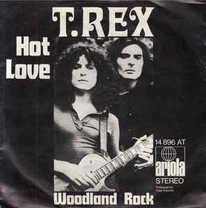 Hot Love / Woodland Rock