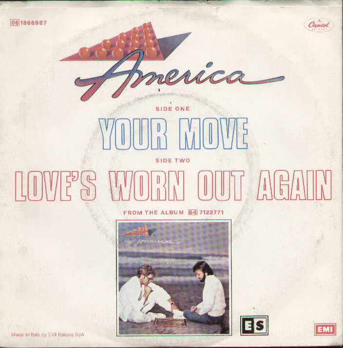 Your Move / Love's Worn Out Again