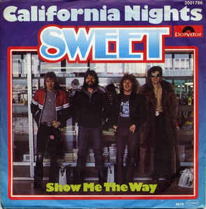 California Nights / Show Me The Way