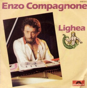 Lighea / Ci Mancavi Anche Tu