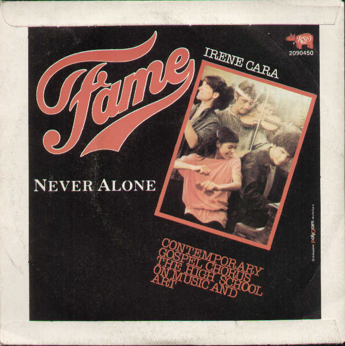 Fame / Never Alone