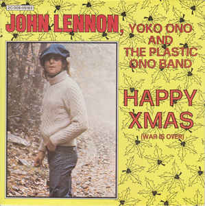 Happy Xmas War Is Over / Listen The Snow Is Falling