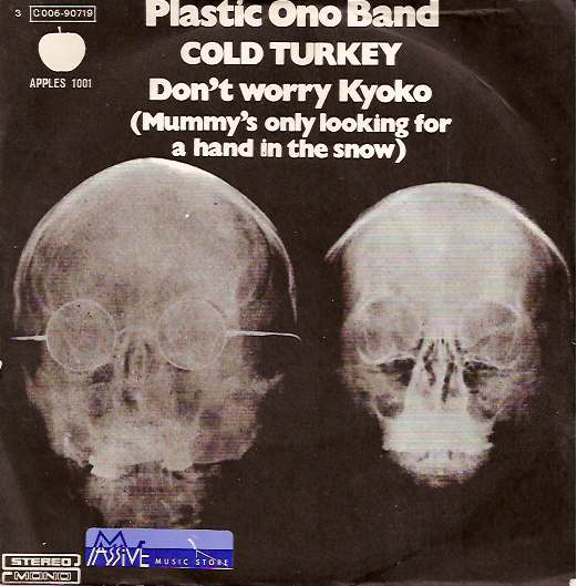 Cold Turkey / Don't Worry Kyoko