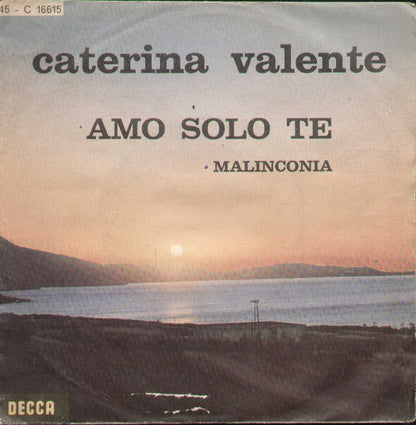 Amo Solo Te / Malinconia
