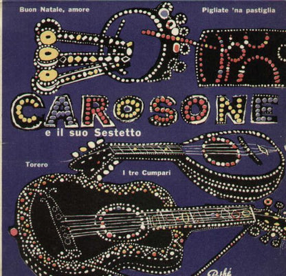 Buon Natale Amore / Pigliate 'Na Pastiglia / Torero / I Tre
