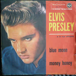 Blue Moon / Money Honey