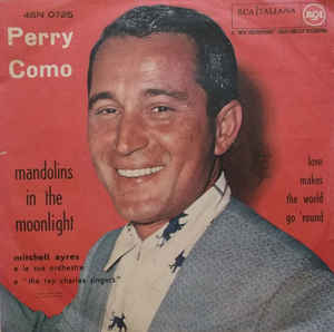 Love Makes The World Go 'Round / Mandolins In The Moonlight