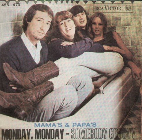 Monday Monday / Somebody Groovy