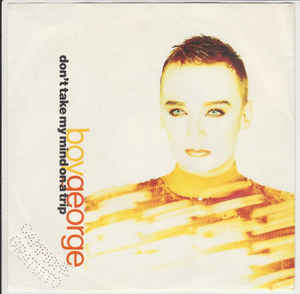 Don't Take My Mind On A Trip / Girlfriend