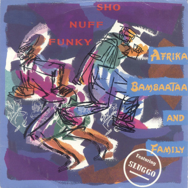 Sho Nuff Funky / Tell Me When You Need It Again