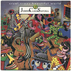 Cruel Crazy Beautiful World / Gumba Gumba Jive