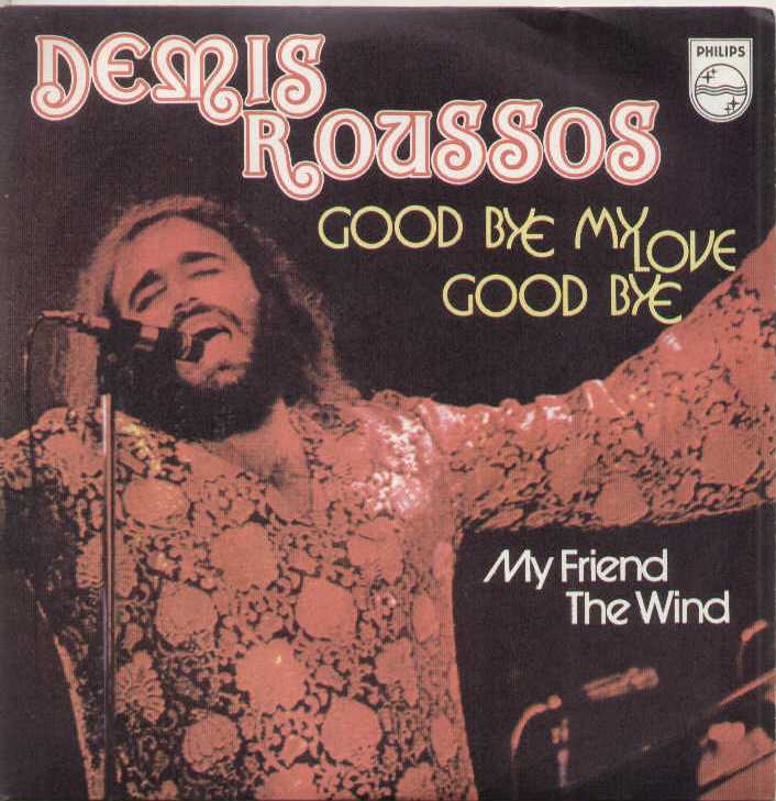 Goodbye My Love Goodbye / My Friend The Wind