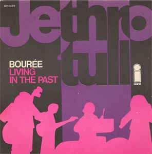 Bouree / Living In The Past