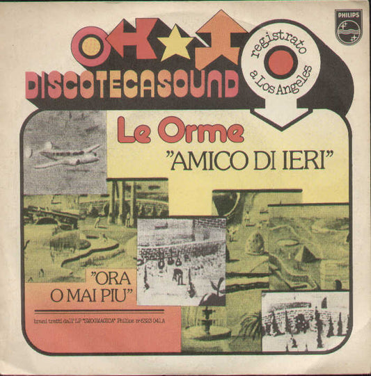 Amico Di Ieri/Ora O Mai Piu