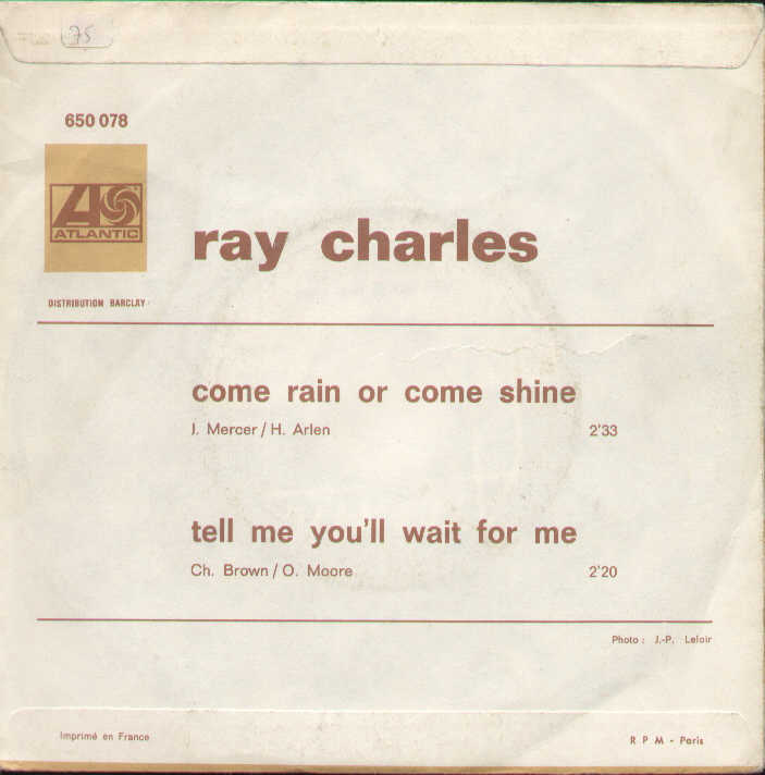 Come Rain Or Come Shine / Tell Me You'll Wait For Me