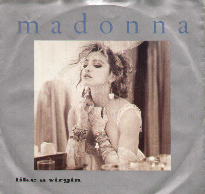 Like A Virgin / Stay