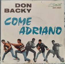 Come Adriano / Serenata