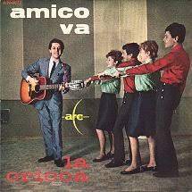 Amico Va / Ora Siamo Grandi