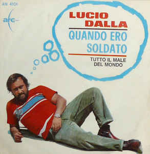 Quando Ero Soldato / Tutto Il Male Del Mondo