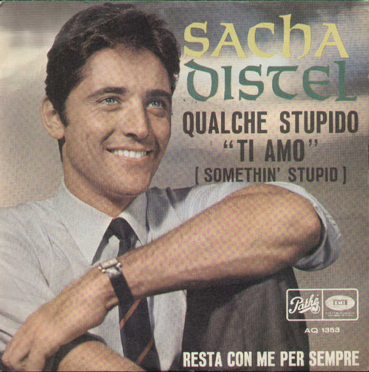 Qualche Stupido Ti Amo / Resta Con Me Per Sempre
