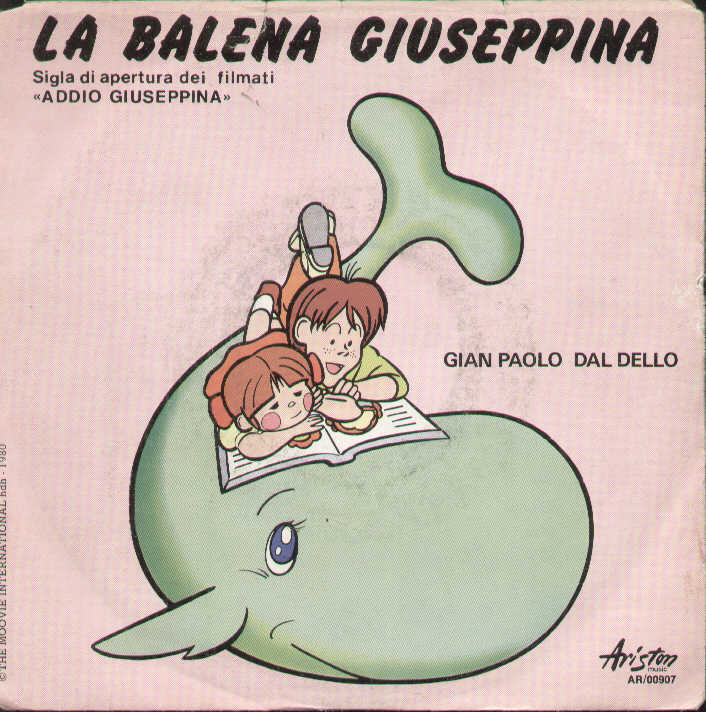 La Balena Giuseppina / Giuseppina Non Lasciarmi Mai
