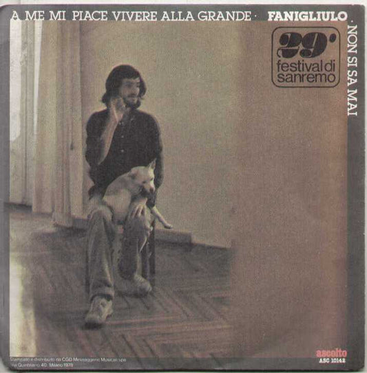 A Me Mi Piace Vivere Alla Grande / Non Si Sa Mai