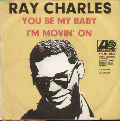 You Be My Baby / I'm Movin On
