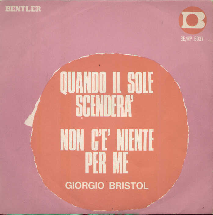 Quando Il Sole Scenderà / Non C'è Niente Per Me