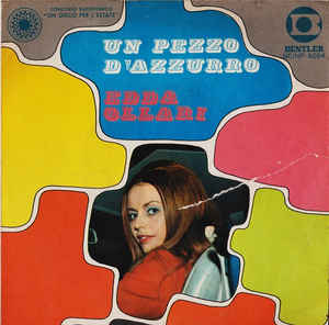 Un Pezzo D'azzurro / Quando Sarò Lontano