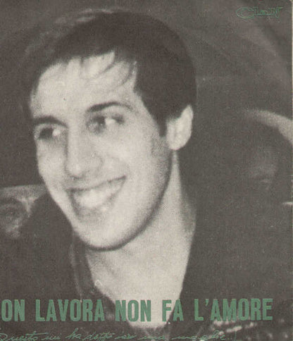 Chi Non Lavora Non Fa L'amore / Due Nemici Innamorati