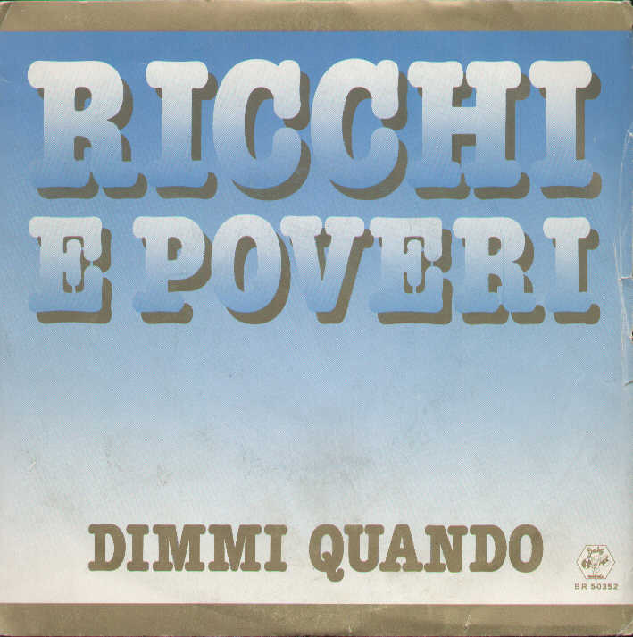 Dimmi Quando / Vento Caldo