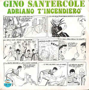 Adriano T'incendierò / È L'amore