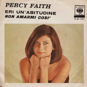 Eri Un'abitudine / Non Amarmi Così