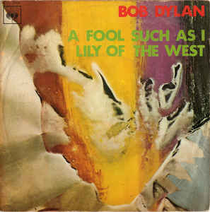 A Fool Such As I / Lily Of The West