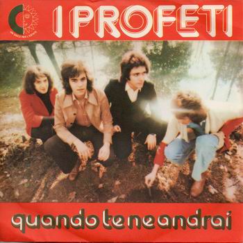 Quando Te Ne Andrai / Ma Perchè Non Sei Più Mia