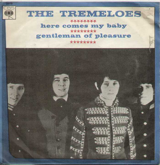 Here Comes My Baby / Gentleman Of Pleasure
