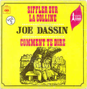 Siffler Sur La Colline / Comment Te Dire