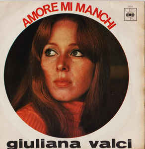 Amore Mi Manchi / Una Sola Via