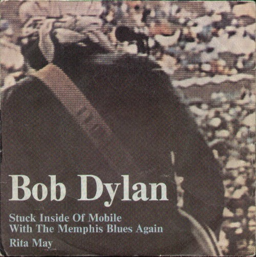 Stuck Inside Of Mobile With The Memphis Blues Again / Rita M