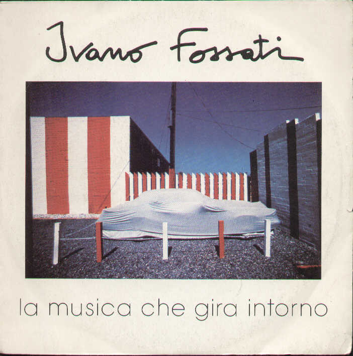 La Musica Che Gira Intorno / I Ragazzi Cattivi