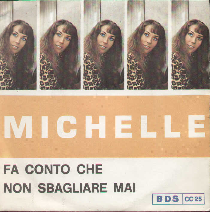 Fa Conto Che / Non Sbagliare Mai