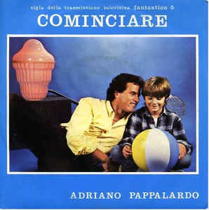 Cominciare / La Voglia Di Tornare