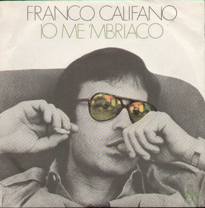 Io Me 'Mbriaco / È La Malinconia