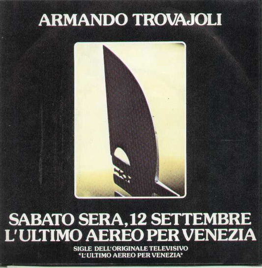 Sabato Sera 12 Settembre / L'ultimo Aereo Per Venezia