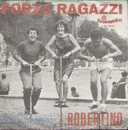 Forza Ragazzi / Noi Siamo Noi