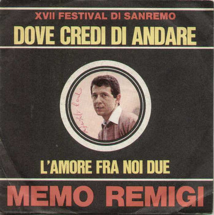 Dove Credi Di Andare / L'amore Fra Noi Due