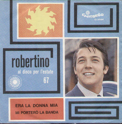 Era La Donna Mia / Mi Porterò La Banda