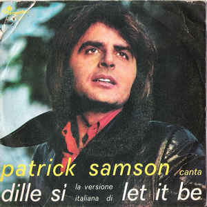 Dille Sì Let It Be / Na Na Hey Hey Kiss Him Goodbye