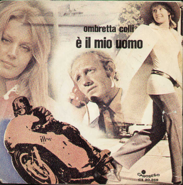 È Il Mio Uomo / Il Sapore Della Vita In Due
