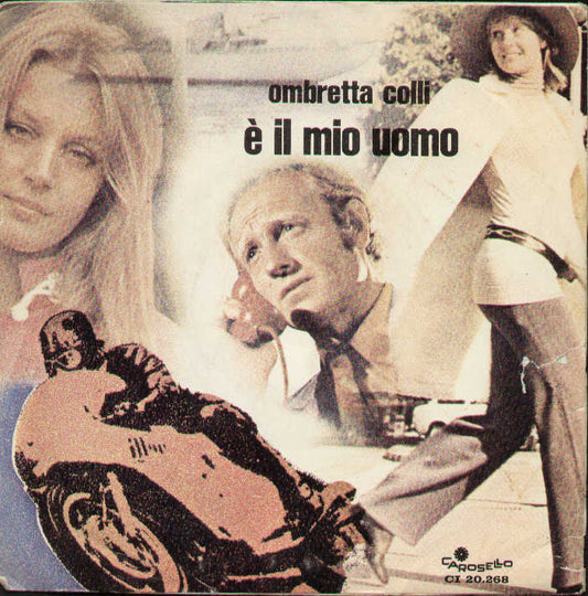 È Il Mio Uomo / Il Sapore Della Vita In Due